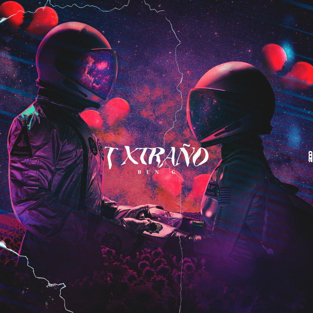 T EXTRAÑO (Explicit)