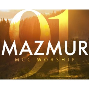 Listen to Mazmur 91 song with lyrics from MCC Worship