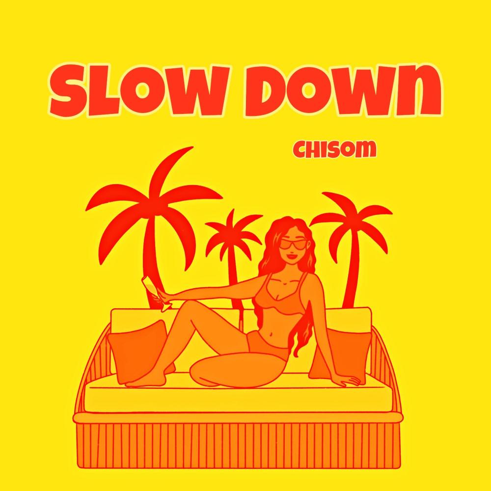 Slow Down