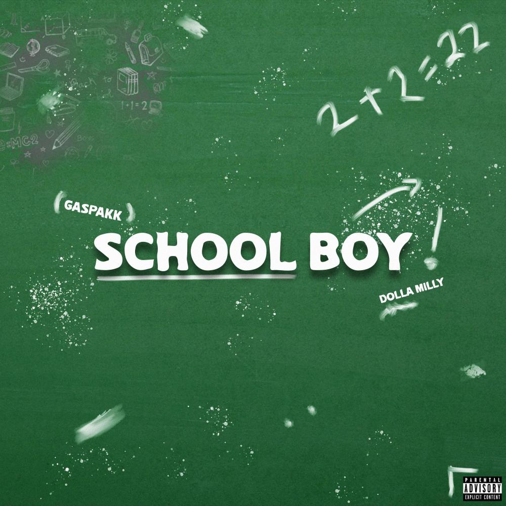 School Boy (feat. Dolla Milly) (Explicit)
