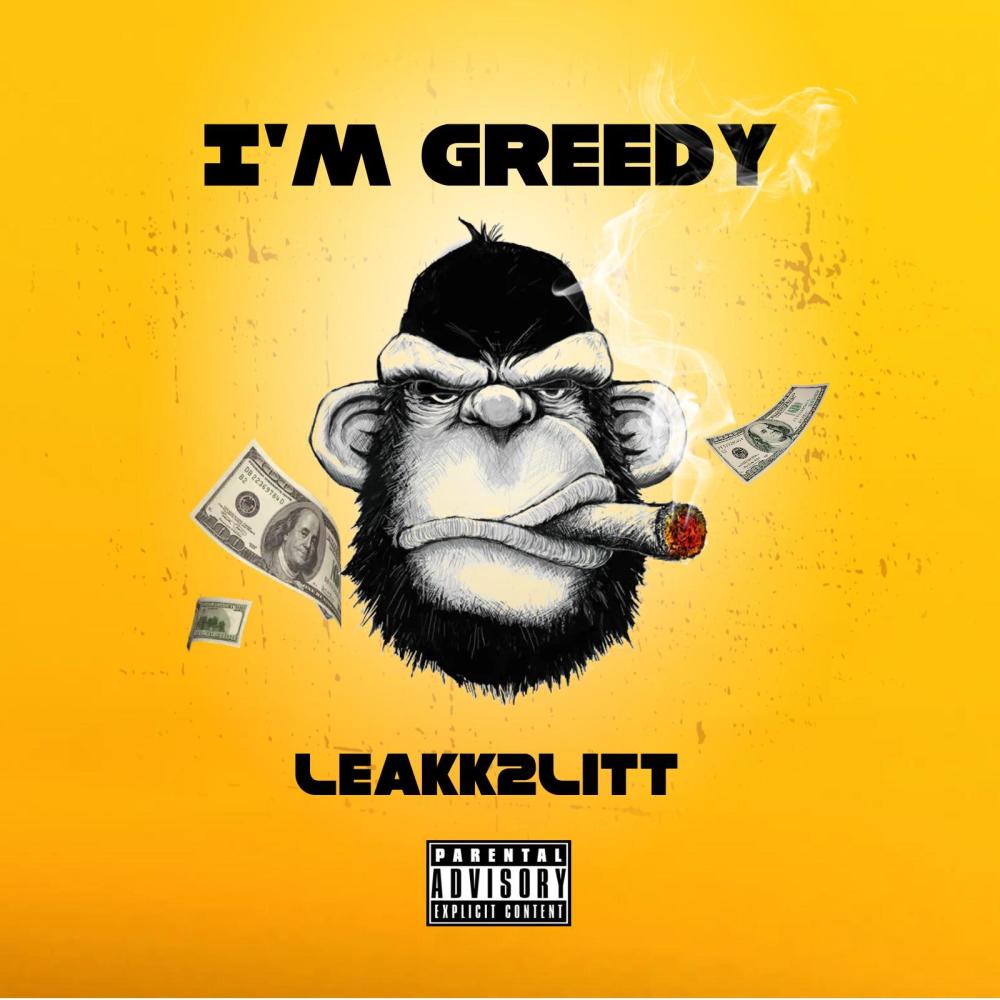 I'M GREEDY (Explicit)