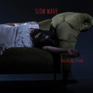 ดาวน์โหลดและฟังเพลง Delta Wave พร้อมเนื้อเพลงจาก Duo Decibel System