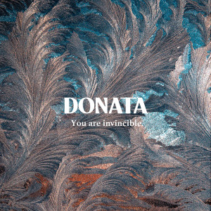 You Are Invincible dari Donata