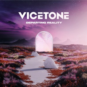 อัลบัม Departing Reality (Explicit) ศิลปิน Vicetone