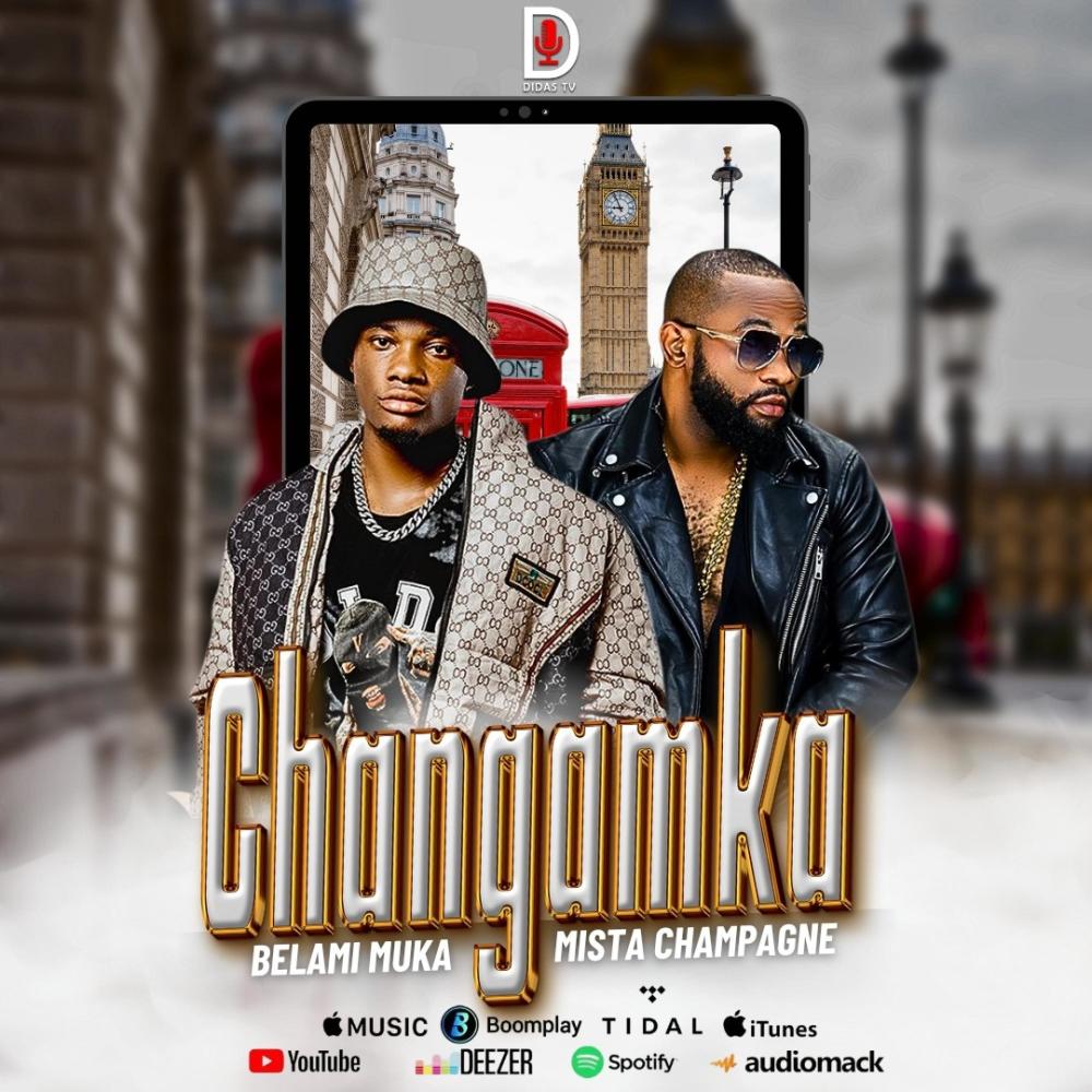 Changamka (feat. Mista Champagne) (Explicit)