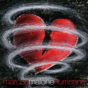 Marcus Malone的專輯Hurricane