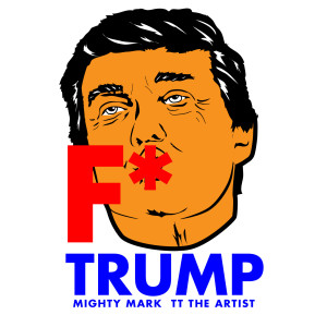 Listen to F Trump (Explicit) song with lyrics from Mighty Mark