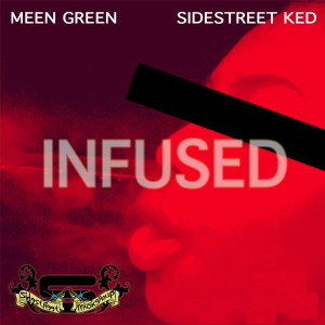 收聽SideStreet KED的Infused歌詞歌曲