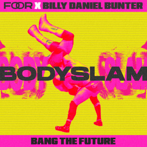 Album Bodyslam from FooR