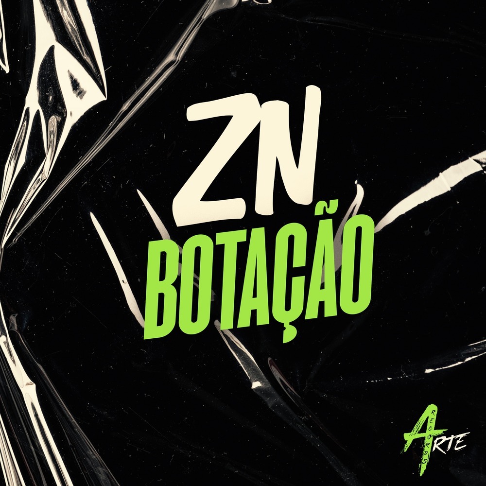 ZN BOTAÇÃO (Explicit)
