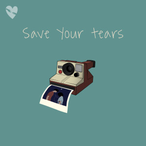 收聽fenekot的Save Your Tears (Explicit)歌詞歌曲
