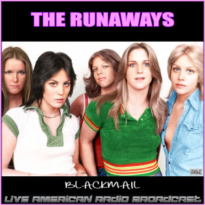 Album Blackmail (Live) from The Runaways