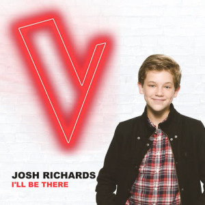 Josh Richards的專輯I'll Be There