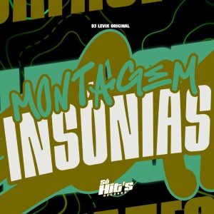 Montagem Insonias (Explicit) dari DJ LEVIK ORIGINAL