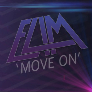 ดาวน์โหลดและฟังเพลง Move On พร้อมเนื้อเพลงจาก ELIM