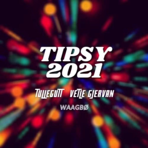 อัลบัม Tipsy 2021 ศิลปิน Waagbø