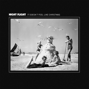 Album It Doesn't Feel Like Christmas oleh Night Flight
