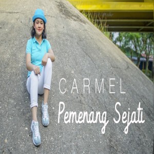 Listen to Pemenang Sejati song with lyrics from Carmel