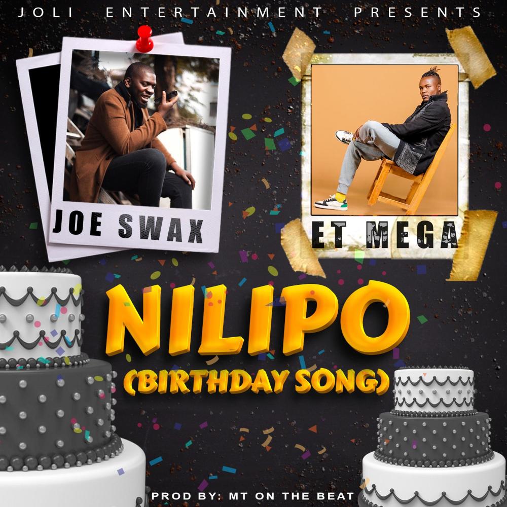 Nilipo (birthday song) (feat. ET Mega) (Explicit)