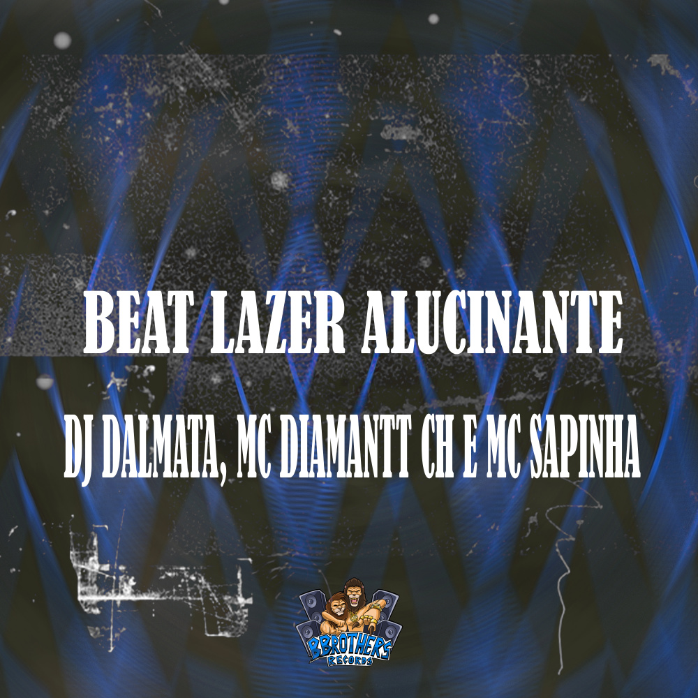Beat Lazer Alucinante