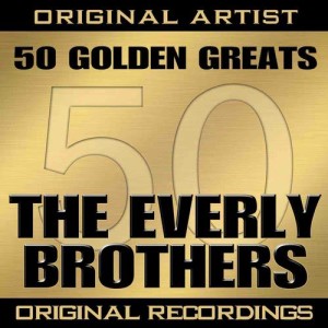 50 Golden Greats dari The Everly Brothers