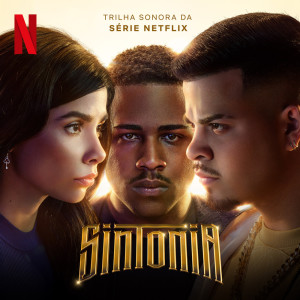 Album Sintonia T4 (Trilha Sonora Da Série Netflix) from Mc Doni