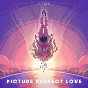 收聽KG Crown的Picture Perfect Love歌詞歌曲