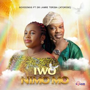 Soyesings的專輯Iwo Nimo Mo (feat. Lanre Teriba)