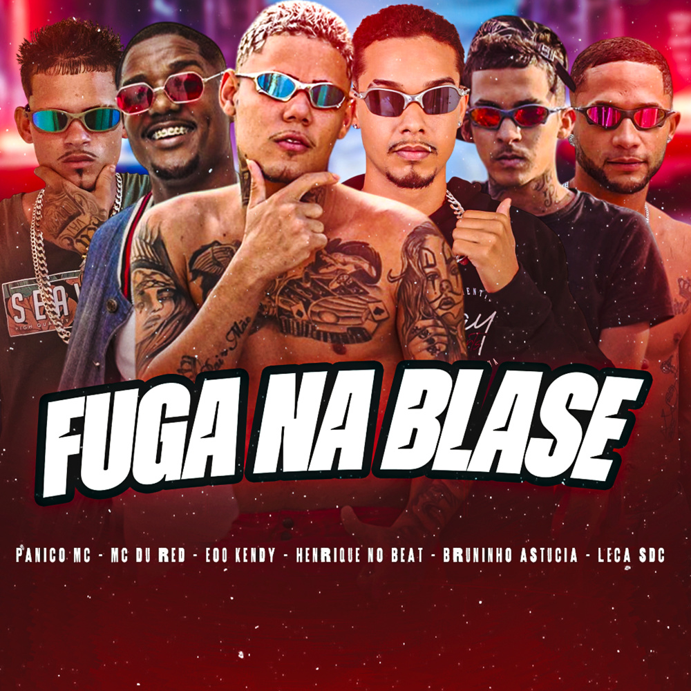 Fuga na Blase (Explicit)