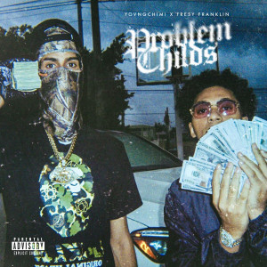 收聽Fresy Franklin的Problem Childs (Explicit)歌詞歌曲