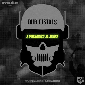 Dub Pistols的專輯I Predict A Riot