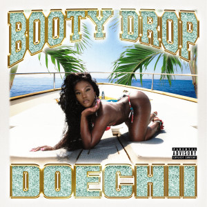 Doechii的專輯Booty Drop (Explicit)