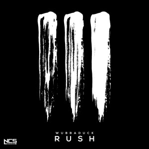 ดาวน์โหลดและฟังเพลง Rush พร้อมเนื้อเพลงจาก Wubbaduck