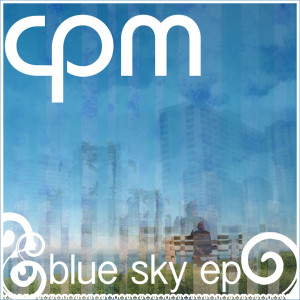 ดาวน์โหลดและฟังเพลง Blue Sky (Original Mix) พร้อมเนื้อเพลงจาก Cpm