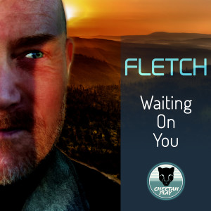 收聽Fletch的Waiting On You歌詞歌曲