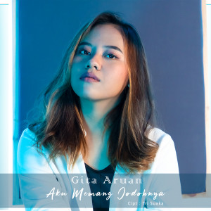 Listen to Aku Memang Jodohnya song with lyrics from Gita Aruan