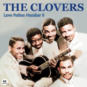 Love Potion Number 9 (Remastered) dari The Clovers