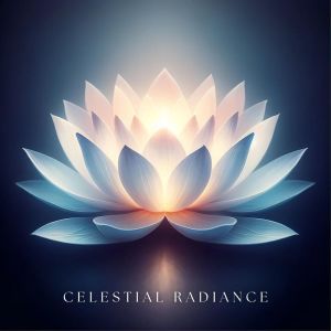 อัลบัม Celestial Radiance (Harmonies of Light and Serenity) ศิลปิน Relaxing Zen Music Therapy