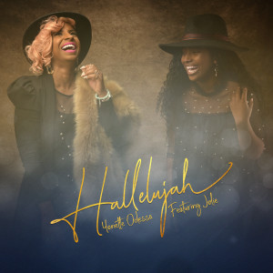 Listen to Hallelujah song with lyrics from Yonette Odessa