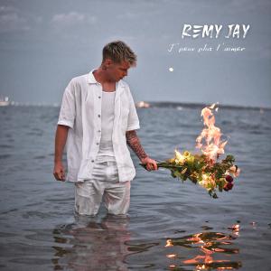 收聽Remy Jay的J'peux plus t'aimer歌詞歌曲