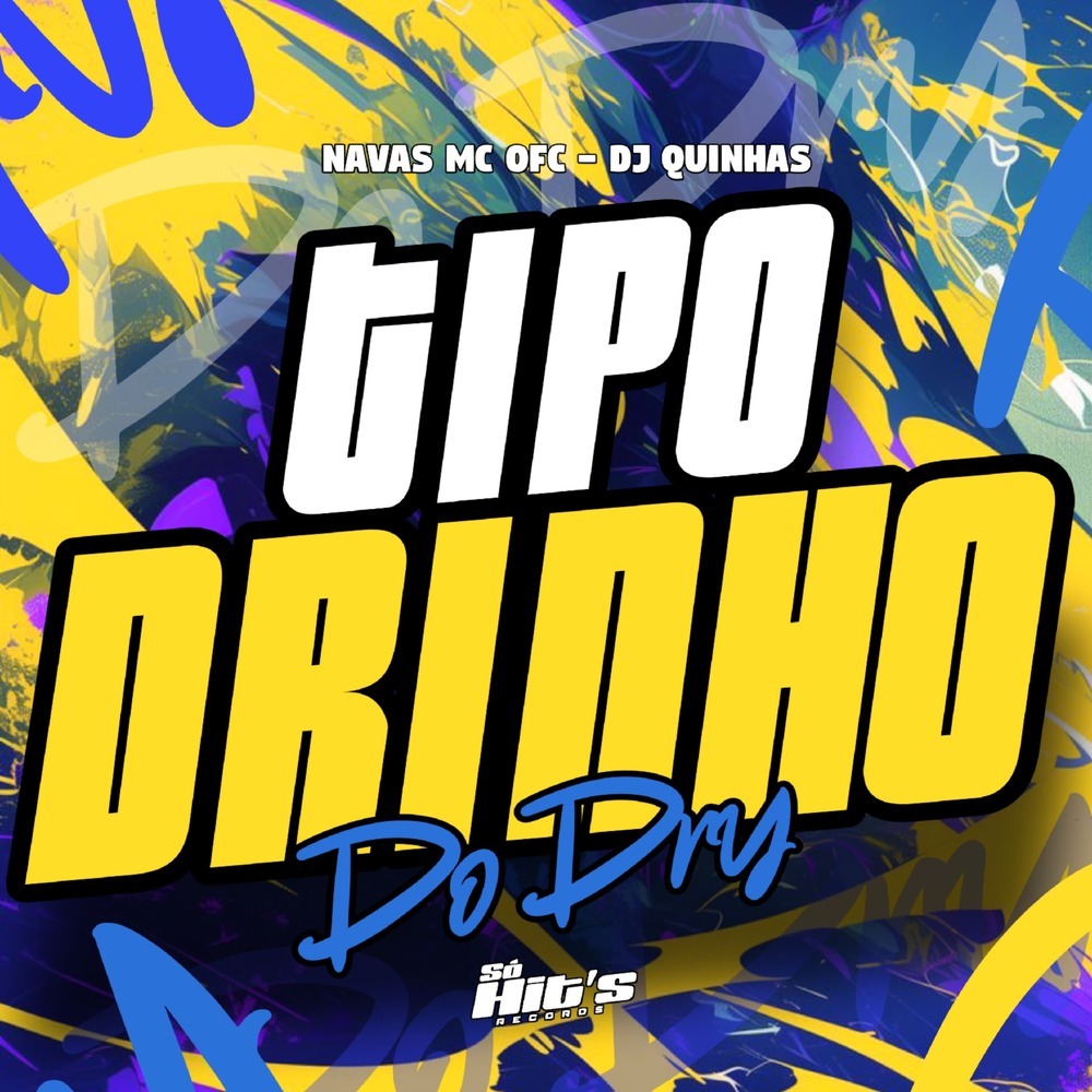 Tipo Drinho do Dry (Explicit)