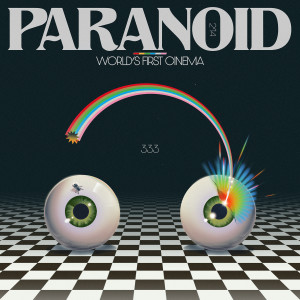 อัลบัม Paranoid ศิลปิน World's First Cinema