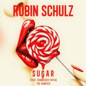 ดาวน์โหลดและฟังเพลง Sugar (feat. Francesco Yates) [Stadiumx Remix] (Stadiumx Remix) พร้อมเนื้อเพลงจาก Robin Schulz