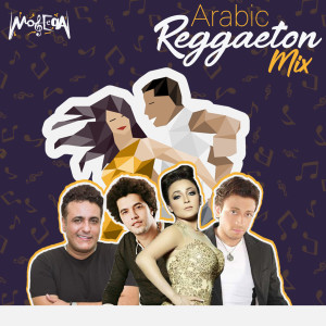 Arabic Reggaeton Mix: Ergaa Yalla / Metalla' Einy / Dayman Tensany / Shaklak Fahem dari Mohamed Rahim