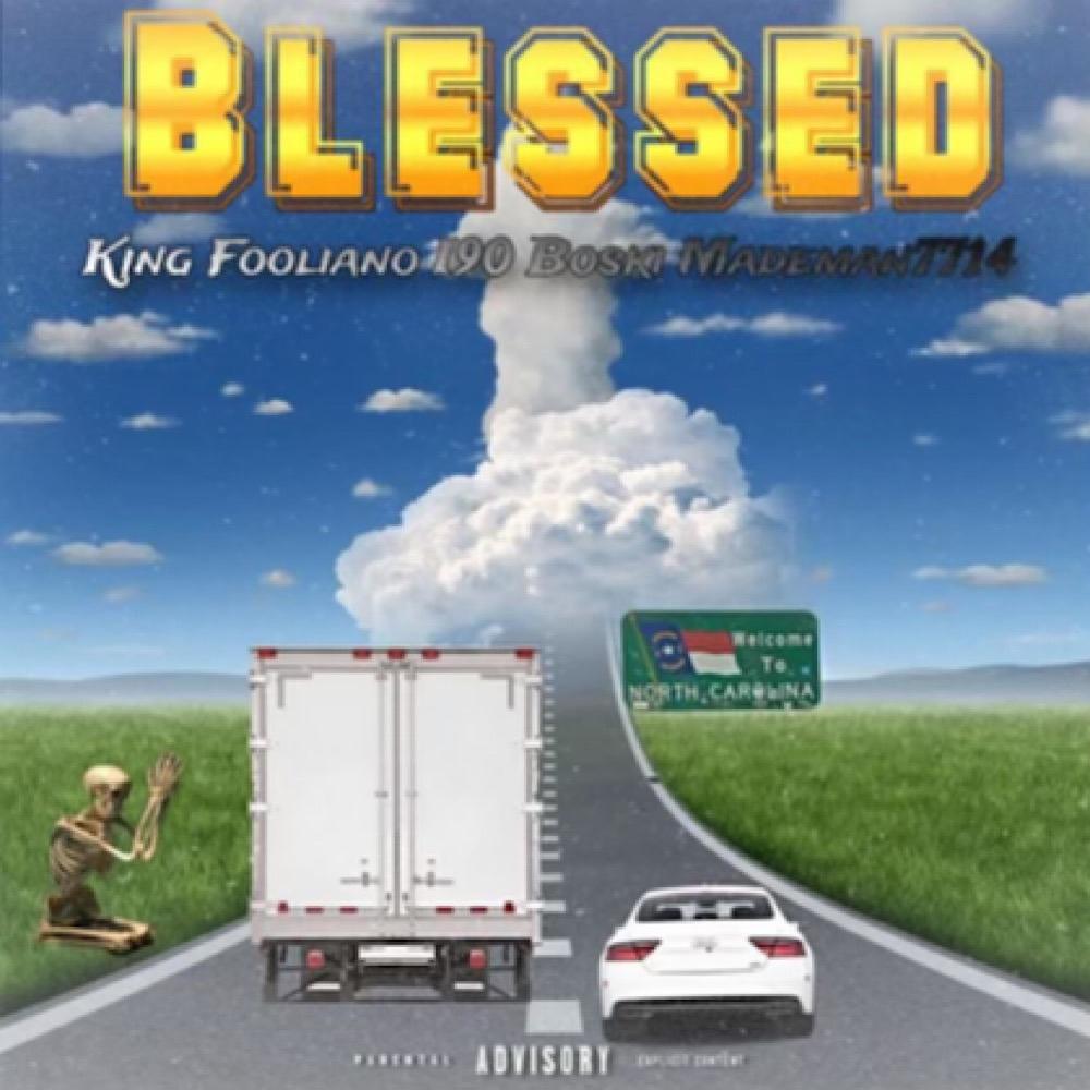 Blessed (feat. Mademan7714 & i90Boski) (Explicit)