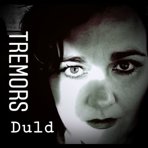 ดาวน์โหลดและฟังเพลง Tremors พร้อมเนื้อเพลงจาก Duld