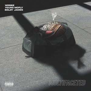 Dengarkan lagu Multifaceted (Explicit) nyanyian Young McFly dengan lirik