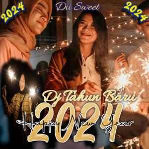 Dengarkan lagu Dj Tahun Baru 2024 nyanyian Dii Sweet dengan lirik
