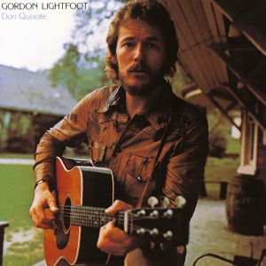 ดาวน์โหลดและฟังเพลง Don Quixote (Album Version) พร้อมเนื้อเพลงจาก Gordon Lightfoot