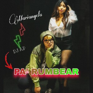 Mariangela的專輯Pa Rumbear (feat. Mariangela)